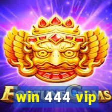 win 444 vip
